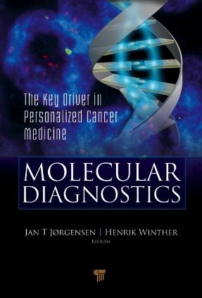Molecular Diagnostics - The Key Driver in Personalized Cancer Medicine